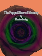 The Puppet Show of Memory