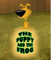 The Puppy and the Frog