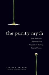 The Purity Myth