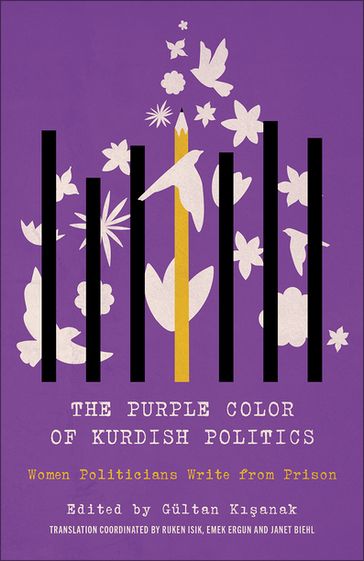 The Purple Color of Kurdish Politics - Ruken Isik - Emek Ergun - Janet Biehl