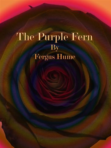 The Purple Fern - Fergus Hume