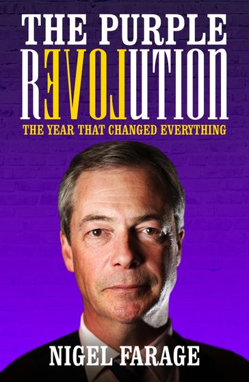 The Purple Revolution - Nigel Farage