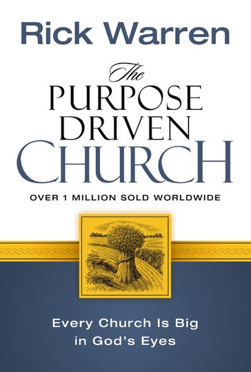 The Purpose Driven Church - Rick Warren