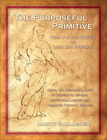 The Purposeful Primitive - Marty Gallagher