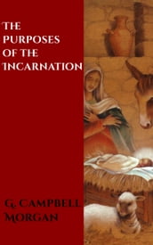 The Purposes of the Incarnation