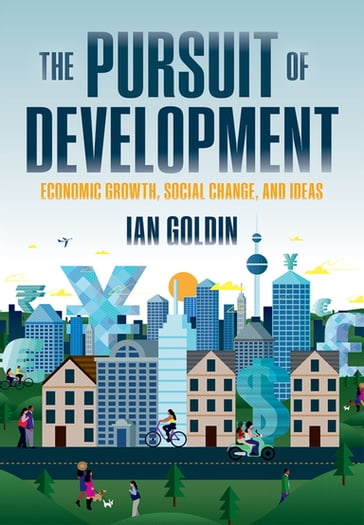 The Pursuit of Development - Ian Goldin