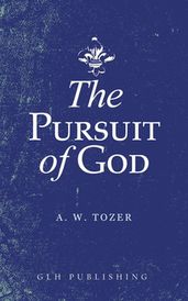 The Pursuit of God