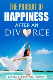 The Pursuit of Happiness After an Divorce