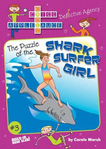 The Puzzle of the Shark Surfer Girl - Carole Marsh