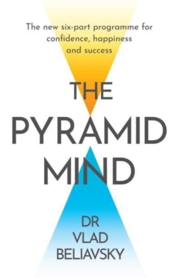 The Pyramid Mind - Dr Vlad Beliavsky