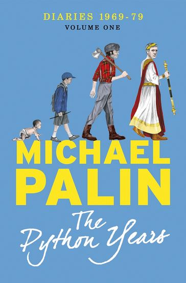 The Python Years - Michael Palin