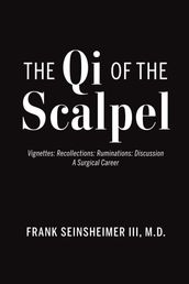 The Qi of the Scalpel