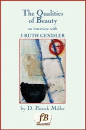 The Qualities of Beauty: An Interview with J. Ruth Gendler