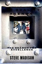 The Quality Agenda: The Search for Excellence