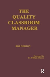 The Quality Classroom Manager