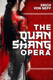 The Quan Shang Opera
