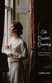 The Quartet s Quandary: an Erotic Regency Romance