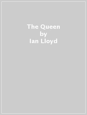 The Queen - Ian Lloyd