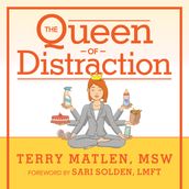 The Queen of Distraction