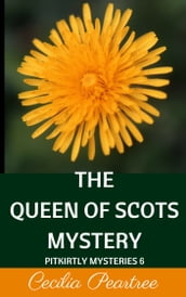 The Queen of Scots Mystery