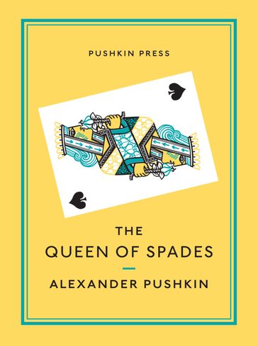 The Queen of Spades and Selected Works - Alexander Pushkin