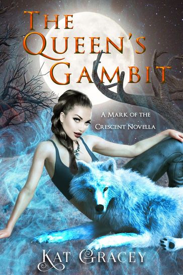 The Queen's Gambit - Kat Gracey