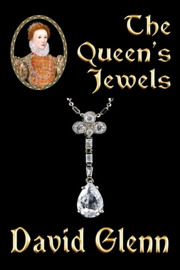 The Queen's Jewels - David Glenn