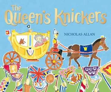 The Queen's Knickers - Nicholas Allan