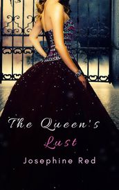 The Queen s Lust