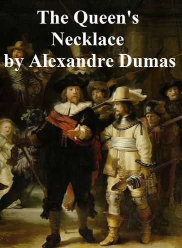 The Queen's Necklace - Alexandre Dumas