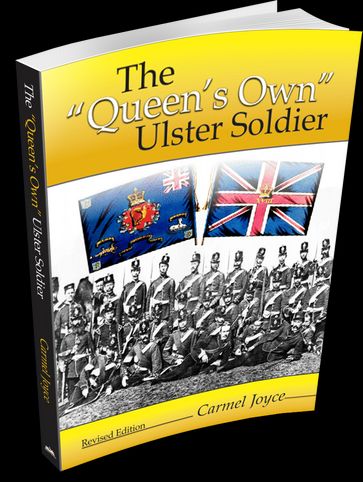 The Queen's Own Ulster Soldier - Carmel Joyce