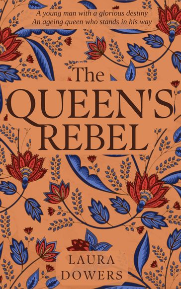 The Queen's Rebel - Laura Dowers
