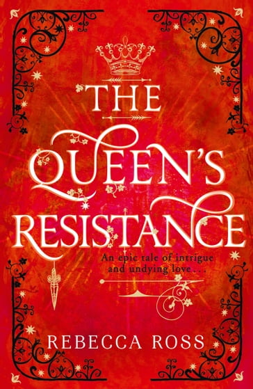 The Queen's Resistance (The Queen's Rising, Book 2) - Rebecca Ross