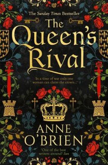 The Queen¿s Rival - Anne O