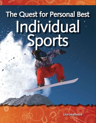 The Quest for Personal Best: Individual Sports: Read Along or Enhanced eBook - Lisa Greathouse