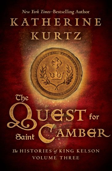 The Quest for Saint Camber - Katherine Kurtz