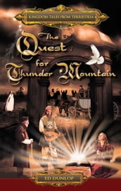 The Quest for Thunder Mountain