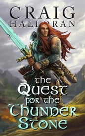 The Quest for the Thunderstone: A Nath Dragon Adventure