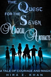 The Quest for the Seven Magical Artifacts