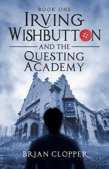 The Questing Academy - Brian Clopper