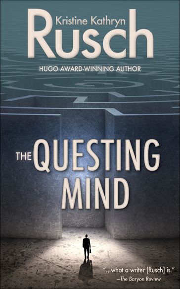 The Questing Mind - Kristine Kathryn Rusch