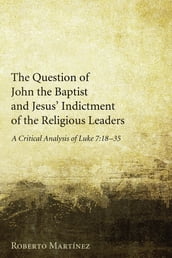 The Question of John the Baptist and Jesus