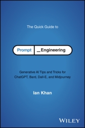 The Quick Guide to Prompt Engineering