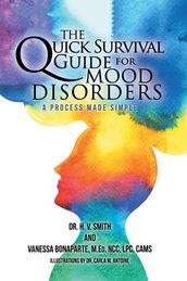 The Quick Survival Guide for Mood Disorders