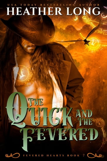 The Quick and the Fevered - Heather Long