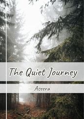 The Quiet Journey