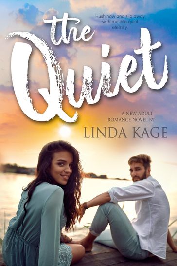The Quiet - Linda Kage