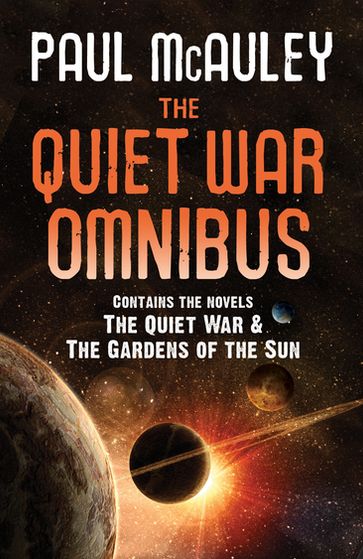 The Quiet War Omnibus - Paul McAuley