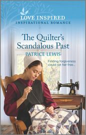 The Quilter s Scandalous Past