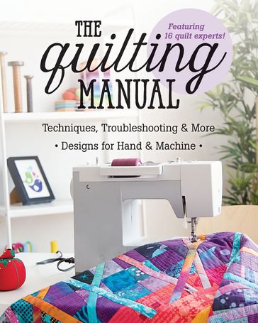 The Quilting Manual - C&T Publishing
